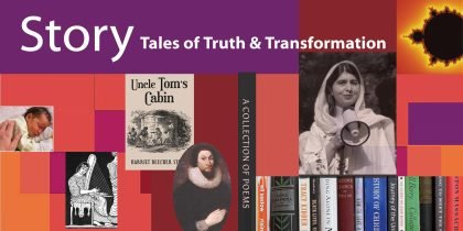 Story: Tales of Truth & Transformation headline with collage of images like newborn, ancient Greek drawing, protrait of a puritan, book spines in a rwo and Malala with a microphone and a fractal set against blocks of orange, pink and purple colors